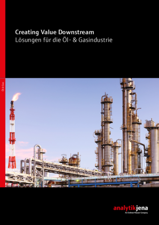 Industrie Brochüre Öl und Gas (DE) – Creating Value Downstream | Lösungen für die Öl- & Gasindustrie