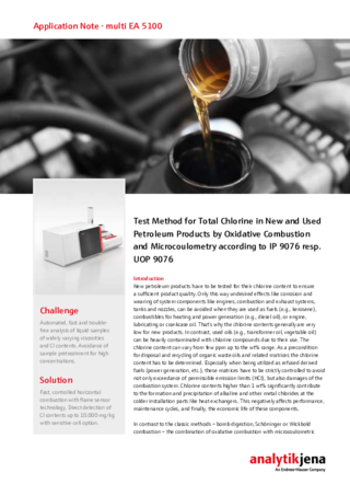 Test Method for Total Chlorine in New and Used Petroleum Products by Oxidative Combustion and Microcoulometry according to IP 9076 resp. UOP 9076